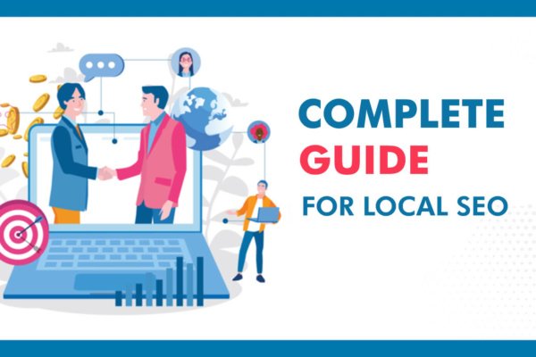 Complete Guide for Local SEO